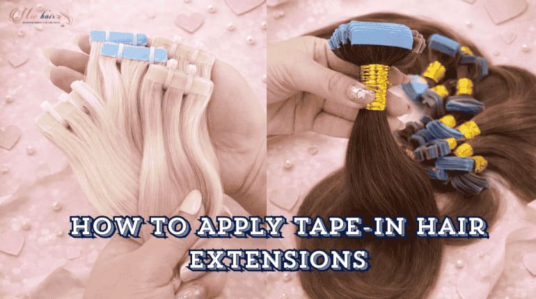 How To Apply Tape-In Hair Extensions
