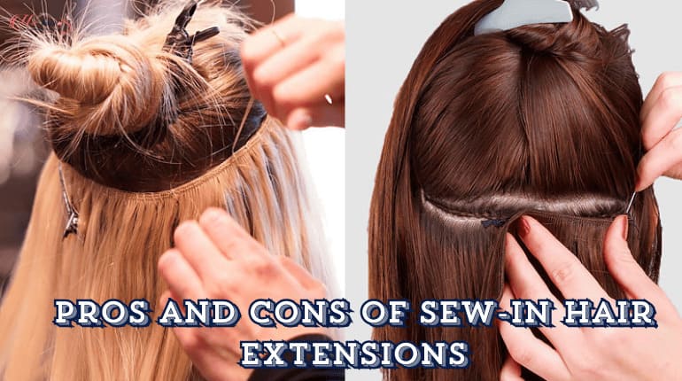 Pros and Cons of Sew-in Hair Extensions