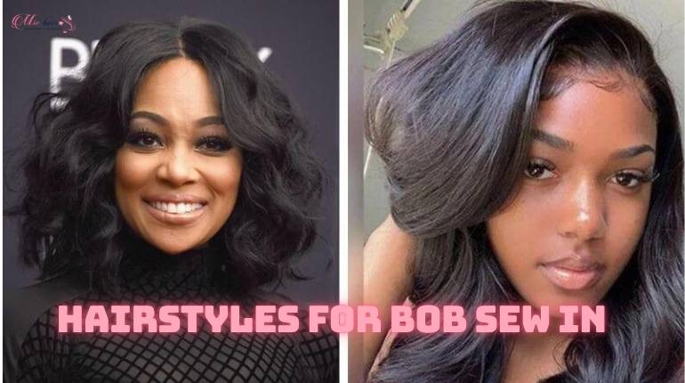 14 Best Hairstyles For Bob Sew In You Must Try