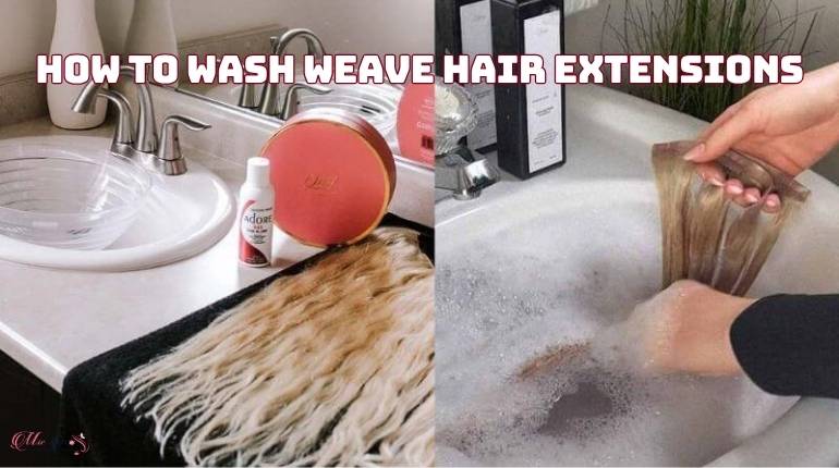 How to Wash Weave Hair Extensions