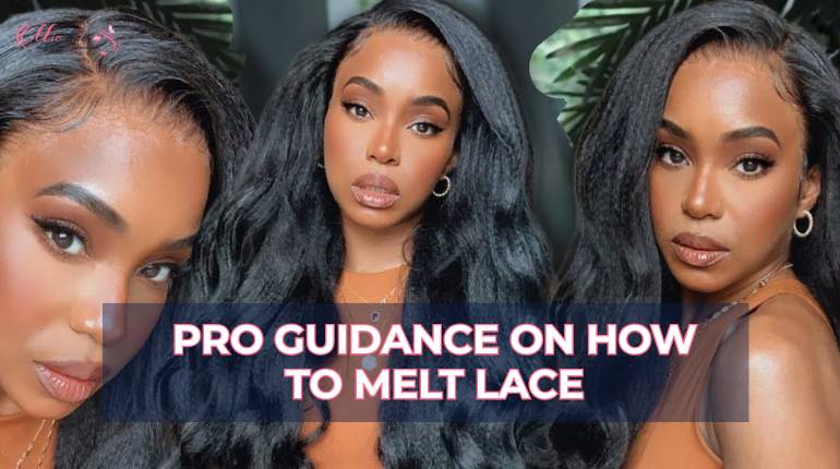 Pro Guidance On How To Melt Lace