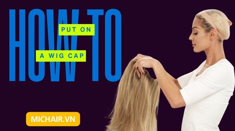 Beginner's Guide On How To Put On A Wig Cap