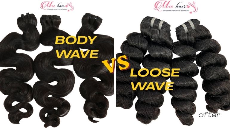 Loose wavy hair Vs Body wavy hair: Which hair do you want to choose?