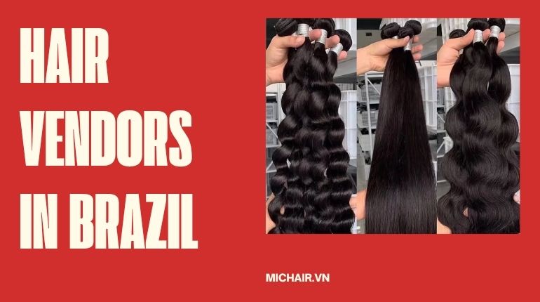 Everything You Need To Know About Hair Vendors In Brazil